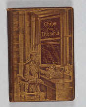 Load image into Gallery viewer, Dickens, Charles. Chips from Dickens selected by Thomas Mason. Bryce, David & Son. Glasgow. Circa 1900.