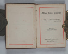 Load image into Gallery viewer, Dickens, Charles. Chips from Dickens selected by Thomas Mason. Bryce, David & Son. Glasgow. Circa 1900.