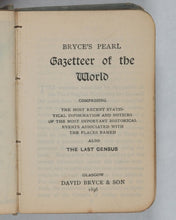 Load image into Gallery viewer, Bryce, David & Son. Glasgow. Advertising. Knowledge in a Nutshell. Bryce's Pearl English Dictionary/Atlas of the world/Gazetter of the world/book of general information. Pears promo. Circa 1904.