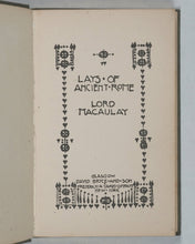 Load image into Gallery viewer, Macaulay, Thomas Babington, 1st Baron. Lays of Ancient Rome. Bryce, David & Son. Glasgow. Circa 1889. Dainty Little Library series.