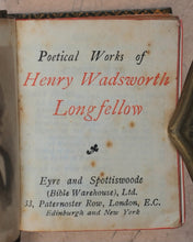 Load image into Gallery viewer, Longfellow, Henry Wadsworth. Poetical works of Longfellow, Henry Wadsworth. Eyre & Spottiswoode (Bible Warehouse), London. Circa 1905.