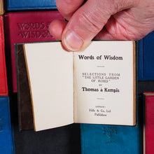 Load image into Gallery viewer, Thomas a Kempis. Words of Wisdom. Selections from the "Little Garden of Roses" by Thomas a Kempis. Hills & Co. Ye St. Luke's Press. London. Circa 1906.
