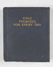 Load image into Gallery viewer, Bible Promises for Every Day: specially issued for the Sunday companion. Bryce, David & Son. Glasgow. Circa 1895.