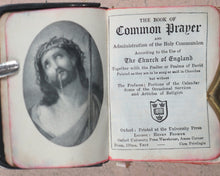 Load image into Gallery viewer, Church of England. Book of Common Prayer and Administration of the Holy Communion. Oxford University Press. Henry Frowde. London. C. 1898.