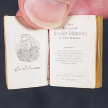 Load image into Gallery viewer, Smallest English Dictionary in the World. Comprising: besides the ordinary and newest words in the language, short explanations of a large number of scientific, philosophical, literary and technical terms. Bryce, David & Son. Glasgow. Circa 1894.