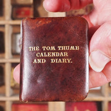 Load image into Gallery viewer, Tom Thumb Calendar, Diary and Proverb Book for 1893. >>SCARCE TOM THUMB MINIATURE BOOK<< Publication Date: 1892 CONDITION: VERY GOOD