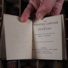 Load image into Gallery viewer, Miniature language of flowers. Burke, Anna Christian. Publication Date: 1864 CONDITION: VERY GOOD