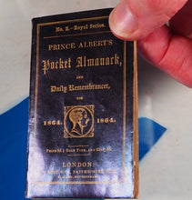 Load image into Gallery viewer, Prince Albert's Pocket Almanack, and Daily Remembrancer for 1864. Albert, Prince.>>RARE MINIATURE ALMANAC<< Publication Date: 1863 CONDITION: VERY GOOD