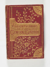 Load image into Gallery viewer, Golden Gleanings from the Thoughts of General Gordon. R.V.G. (editor). Walter Scott, 14 Paternoster Square. London and Newcastle-on-Tyne.
