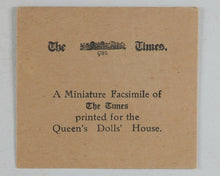 Load image into Gallery viewer, Times Newspaper. Miniature Facsimile of The Times printed for Her Majesty Queen Mary's Dolls' House. Times. [London]. 1924.
