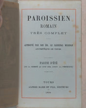 Load image into Gallery viewer, Paroissien Romain très complet. Approuvé par son émminence le Cardinal Meignan Archvêque de Tours. Mame et Fils, Alfred.Tours.1894. >>SET OF 4 MINIATURE FINE SIGNED BINDINGS<<
