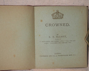 xtras. Crowned. E.S. Elliott. Partridge & Co. 9, paternoster Row. E.C. [1880?].