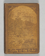 Load image into Gallery viewer, Scott, Sir Walter. Lady Of The Lake. Bryce, David &amp; Son. Glasgow. Circa 1885.
