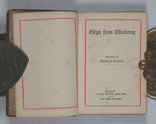 Load image into Gallery viewer, Thackeray, William Makepeace. Chips from Thackeray. Bryce, David &amp; Son. Glasgow. Circa 1890.
