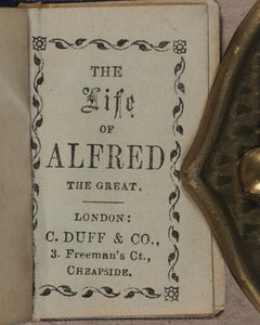 Life of Alfred the Great. Duff, C. & Co. 3 Freeman's Court, Cheapside. London. Circa 1845.