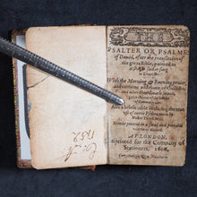 Load image into Gallery viewer, Bèze, Théodore de. Psalter or Psalmes of Dauid : after the translation of the great Bible, pointed as it shall be said or sung in churches: with the morning &amp; euening praier. Company of Stationers. London. 1606.
