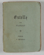 Load image into Gallery viewer, Florian [JeanPierre Claris de]. Estelle. Marcilly. Rue St. Jacques, 10. Paris. Circa 1840.

