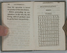 Load image into Gallery viewer, Compendium of Simple Arithmetic; in which the first rules of that pleasing Science are made familiar to the Capacities of Youth. Wallis, John, No. 16 Ludgate-Street, and J. Harris, corner of St. Paul's Churchyard. London. 1803.
