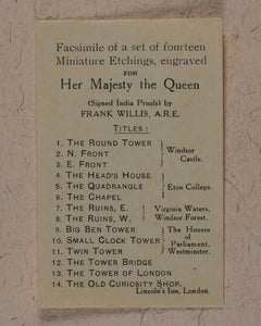 Willis, Frank (1865-1932). Original Set of Signed Artist's India Proof Miniature Line Engravings for H.M.Queen Mary. Willis, Frank (1865-1932). Whitstable, Kent. 1923.