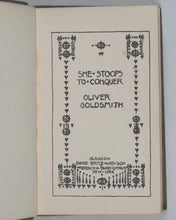 Load image into Gallery viewer, Goldsmith, Oliver. She Stoops to Conquer. Bryce, David  Son. Glasgow. Circa 1889. Dainty Little Library series.

