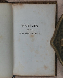 La Rochefoucauld, Francois Duc de. Maximes et Reflexions Morales. Didot le Jeune. Paris. 1827.