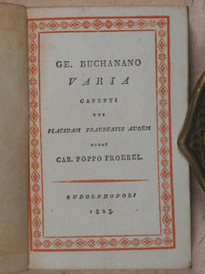 Miniature library of classical literature. Kaspar van Baerle, George Buchanan, Jacob Cats, Joannes Nicolai Secundus, John Owen, Helius Eobanus Hessus, & Marco Girolamo Vida. Carl Poppo Fröbel. Rudophopoli [Rudolstadt].1820.