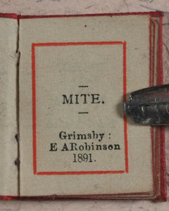 Mite, The. Robinson, E[rnest] A. Grimsby. 1891.
