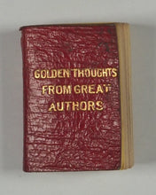 Load image into Gallery viewer, Crowther, Alice. Golden Thoughts from great authors. Bryce, David &amp; Son. Glasgow. Circa 1900.
