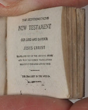 Load image into Gallery viewer, Self-Pronouncing New Testament Our Lord and Saviour Jesus Christ. Meitle?, E.L. Chicago. Circa 1910.

