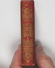 Load image into Gallery viewer, Social and Convivial Toast-Master and Compendium of Sentiment. McGuire, Frederic. Nelson Street. London. 1847.
