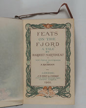Load image into Gallery viewer, Feats on the Fjord. A Tale by Harriet Martineau. Twelve illustration by Arthur Rackham. J.M. Dent. 1901
