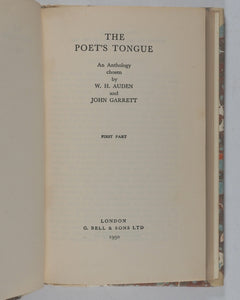 Poet's Tongue. An Antholgy chosen by W.H. Auden and John Garrett. First Part. G. Bell and Sons Ltd. 1950.