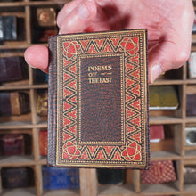 Load image into Gallery viewer, Poems of the East. >>Oriental Romanticism<< Publication Date: 1900 CONDITION: VERY GOOD
