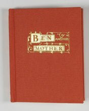 Load image into Gallery viewer, CARUS-WILSON, Mrs. Ben and His Mother. S.W.Partridge &amp; Co. [Limited Numbered Edition. 2026].
