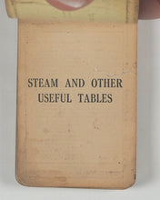 Load image into Gallery viewer, McGUIRE, P.W. Steam and other useful tables: for engineers and steam users. Spon, E. &amp; F.N. Ltd., 57 Haymarket, S.W. 1 ; Spon &amp; Chamberlain, 120 Liberty Street. London, New York. 1927.

