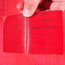 Load image into Gallery viewer, Guide to the Square Dances with a technical glossary. &gt;&gt;MINIATURE DANCE TEXT BOOK&lt;&lt; [Hildesley, Ralph Ernest Alexander]. Publication Date: 1907 CONDITION: VERY GOOD

