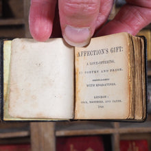 Load image into Gallery viewer, Affection&#39;s Gift.A love-offering in poetry and prose. &gt;&gt;GEM OF A MINIATURE BOOK&lt;&lt; Publication Date: 1848 CONDITION: VERY GOOD
