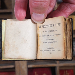 Affection's Gift.A love-offering in poetry and prose. >>GEM OF A MINIATURE BOOK<< Publication Date: 1848 CONDITION: VERY GOOD