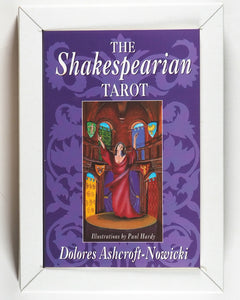 Shakespearian Tarot. Dolores Ashcroft-Nowicki. Illustrations by Paul Hardy. Diamond Books for Caxton Editions. London. 1993. ISBN 0261669737