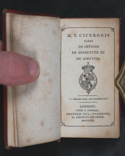 Load image into Gallery viewer, Cicero, Marcus Tullius. De Officiis. De Senectute et de Amicitia [Duties of Management and Friendship]. Pickering, G. 31, Lincoln's Inn Fields. [London]. 1821.
