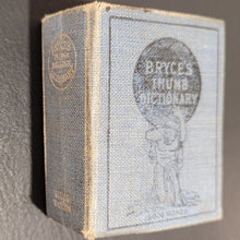 Load image into Gallery viewer, Bryce's Thumb English Dictionary, c1898. Published by David Bryce &amp; Co.
