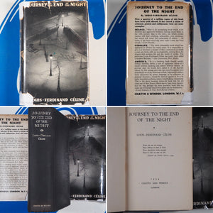 Journey to the End of the Night. [Translated from the original 'Voyage au bout de la nuit' by John Marks.] Céline (Louis-Ferdinand). Published by Chatto & Windus, 1934