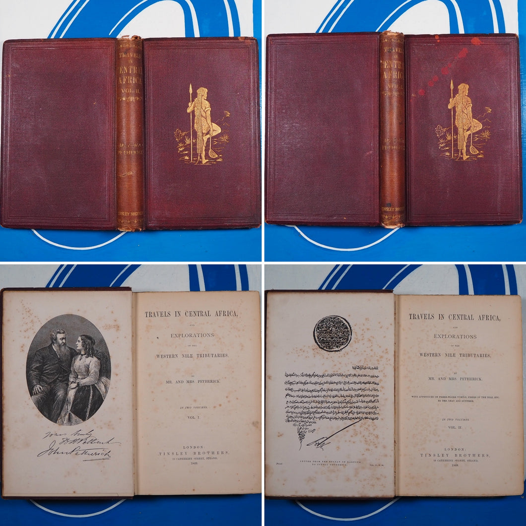 Travels in Central Africa, and explorations of the Western Nile tributaries. PETHERICK, JOHN [And Mrs.] Publication Date: 1869 Condition: Very Good