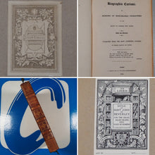 Load image into Gallery viewer, Smeeton, George and others. Biographia curiosa or memoirs of remarkable characters of the reign of George the third with their portraits. Publication Date: 1822
