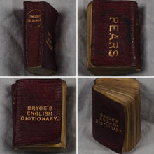 Load image into Gallery viewer, Smallest English Dictionary in the World. Comprising: besides the ordinary and newest words in the language, short explanations of a large number of scientific, philosophical, literary and technical terms. Publication Date: 1900. &gt;&gt;MINIATURE BOOK&lt;&lt;
