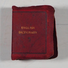 Load image into Gallery viewer, Bryce&#39;s Thumb English Dictionary: besides the ordinary and newest words in the language short explanations of a large number of scientific, philosophical, literary, and technical terms. Published by David Bryce and Sons, Glasgow.  Fair Hardcover
