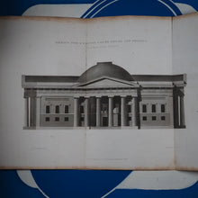 Load image into Gallery viewer, The New Practical Builder, and workman&#39;s companion. [NICHOLSON, Peter].  Published by London Thomas Kelly 1823-5. Volume of plates only .
