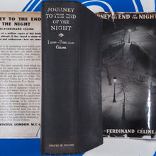 Load image into Gallery viewer, Journey to the End of the Night. [Translated from the original &#39;Voyage au bout de la nuit&#39; by John Marks.] Céline (Louis-Ferdinand). Published by Chatto &amp; Windus, 1934
