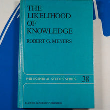Load image into Gallery viewer, The Likelihood of Knowledge (Philosophical Studies Series)
