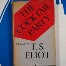 Load image into Gallery viewer, The Cocktail Party Eliot T S Published by Faber, London, 1950 Condition: Very Good Hardcover
